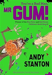 You're a Bad Man, Mr. Gum! (Paperback)