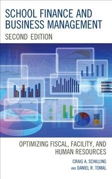School Finance and Business Management: Optimizing Fiscal, Facility and Human Resources (Hardcover, 2)