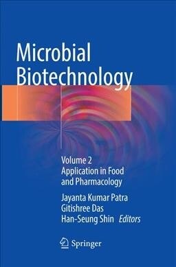 Microbial Biotechnology: Volume 2. Application in Food and Pharmacology (Paperback, Softcover Repri)