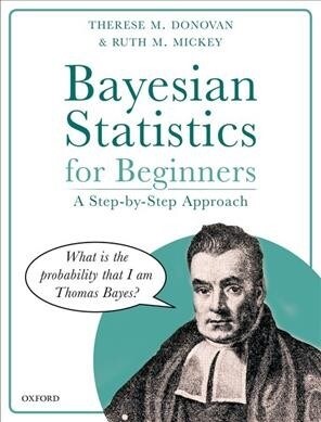 Bayesian Statistics for Beginners : a step-by-step approach (Paperback)