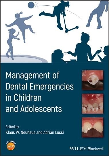 Management of Dental Emergencies in Children and Adolescents (Paperback)