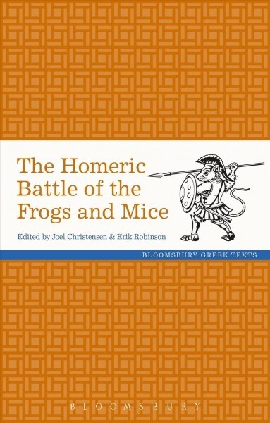 The Homeric Battle of the Frogs and Mice (Paperback)