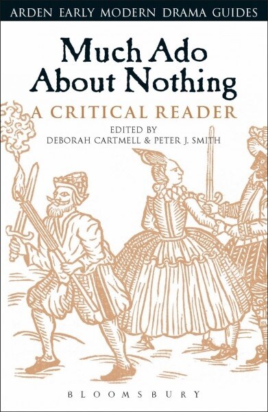 Much Ado About Nothing: A Critical Reader (Paperback)