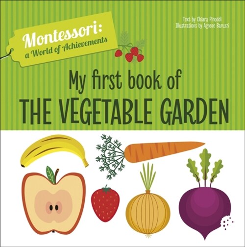 My First Book of the Vegetable Garden (Board Book)