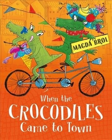 [중고] When the Crocodiles Came to Town (Paperback)