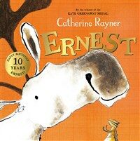 Ernest, the Moose Who Doesn't Fit (Paperback) - 10th Anniversary Edition