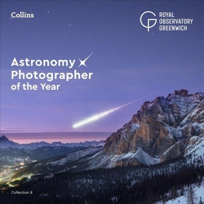 Astronomy Photographer of the Year: Collection 8 (Hardcover)