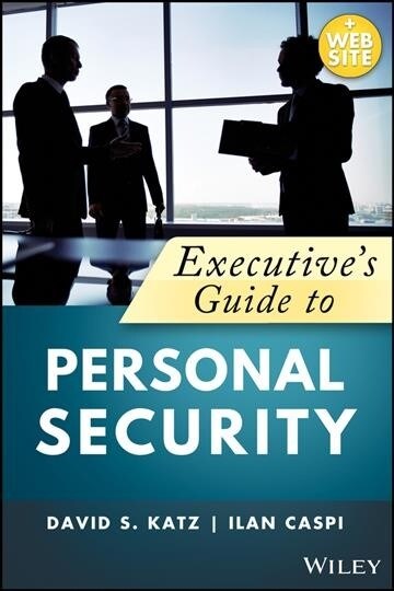 Executives Guide to Personal Security (Paperback, 2)