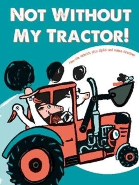 Not Without My Tractor! (Paperback)