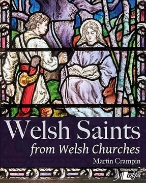 Welsh Saints from Welsh Churches (Hardcover)