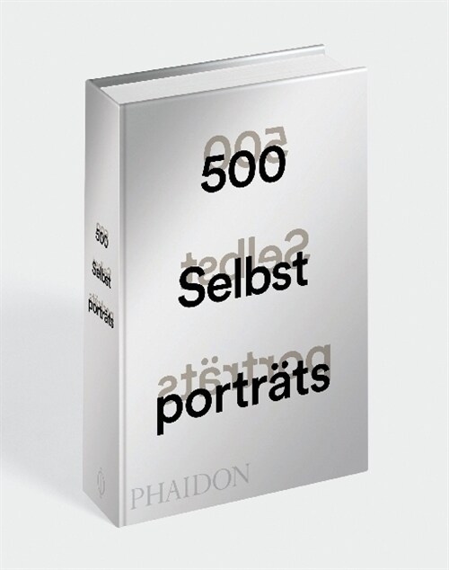 500 Selbstportrats (Hardcover)