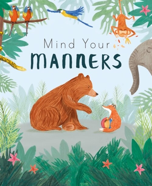 Mind Your Manners (Paperback)