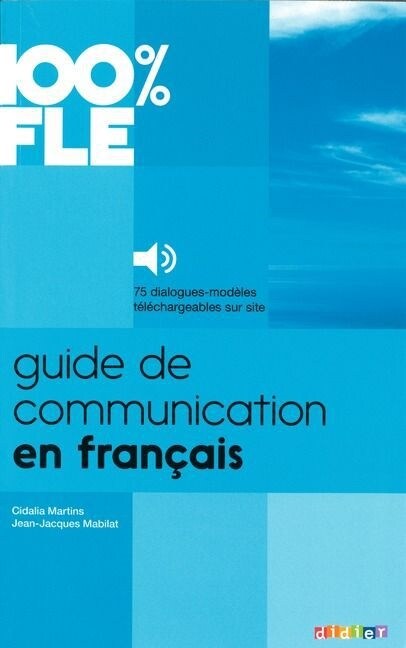 100% FLE - Guide de communication en francais (Paperback)
