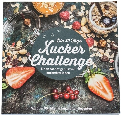 30 Tage Xucker-Challenge (Paperback)