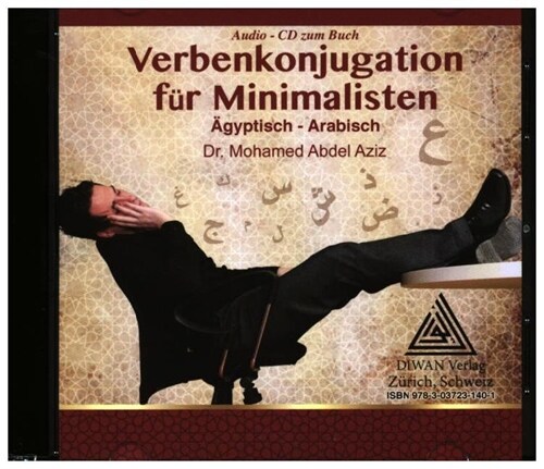 Verbenkonjugation fur Minimalisten, Agyptisch-Arabisch, 1 Audio-CD (CD-Audio)