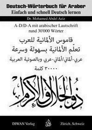 Deutsch-Worterbuch fur Araber, Arabisch-Deutsch/Deutsch-Arabisch (Paperback)
