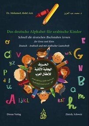Das deutsche Alphabet fur arabische Kinder (Pamphlet)