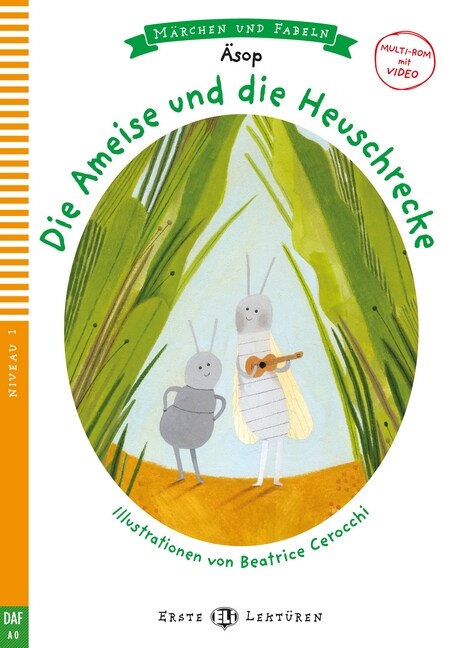 Die Ameise und die Heuschrecke, m. Multi-ROM mit Video (Paperback)