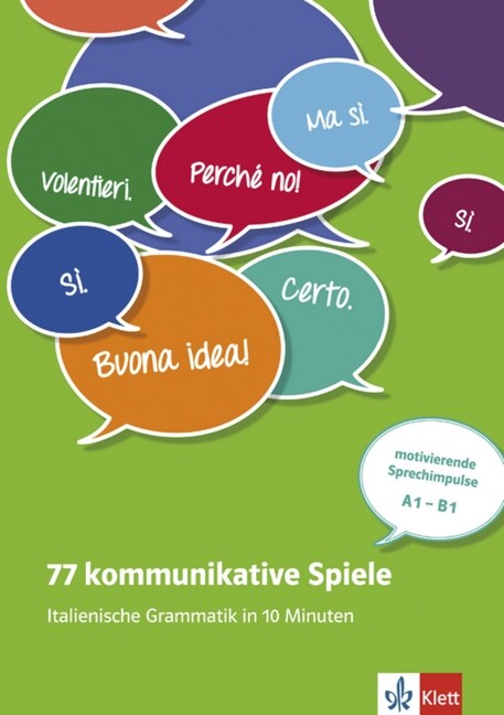 77 kommunikative Spiele - Italienische Grammatik in 10 Minuten (Paperback)