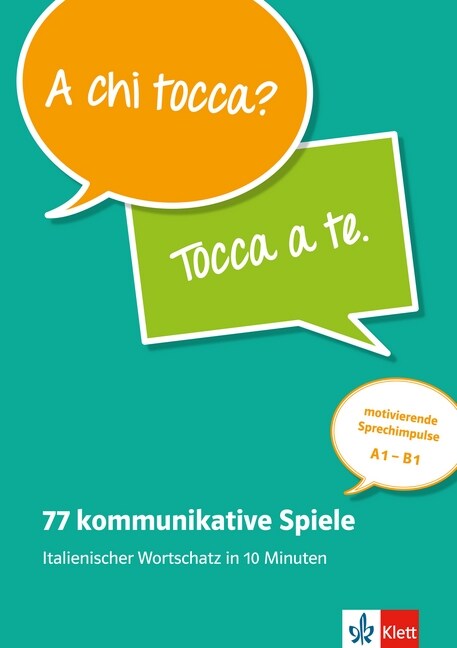 77 kommunikative Spiele - Italienischer Wortschatz in 10 Minuten (Paperback)