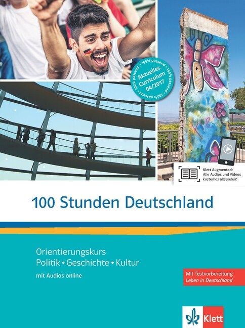 100 Stunden Deutschland - Orientierungskurs Kurs- und Ubungsbuch mit Audios online (Paperback)