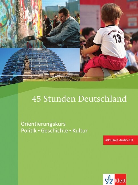 45 Stunden Deutschland, m. Audio-CD (Pamphlet)