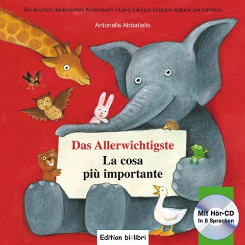 Das Allerwichtigste, Deutsch-Italienisch. La cosa piu importante, m. Audio-CD (Hardcover)