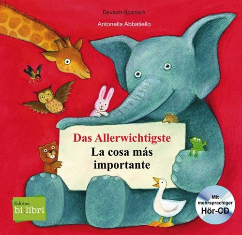 Das Allerwichtigste, Deutsch-Spanisch. La cosa mas importante, m. Audio-CD (Hardcover)