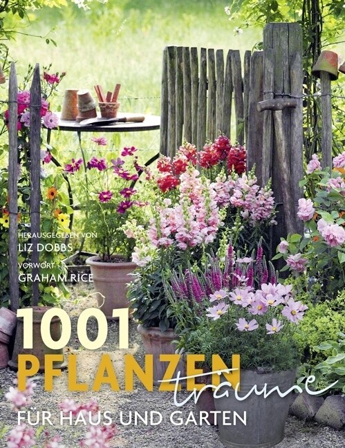 1001 Pflanzentraume fur Haus und Garten (Paperback)