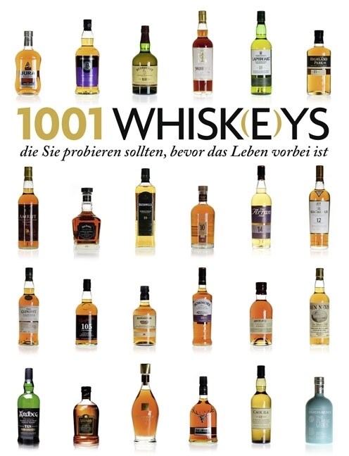 1001 Whisk(e)ys (Paperback)