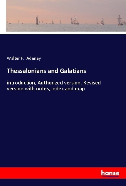 Thessalonians and Galatians (Paperback)