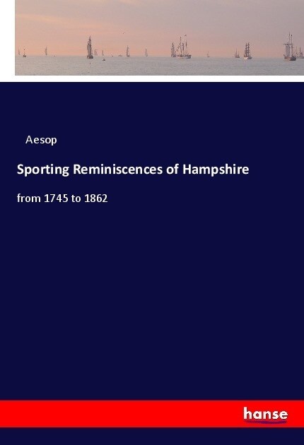 Sporting Reminiscences of Hampshire (Paperback)