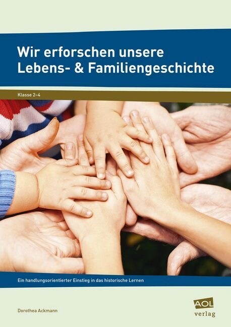 Wir erforschen unsere Lebens- & Familiengeschichte (Pamphlet)