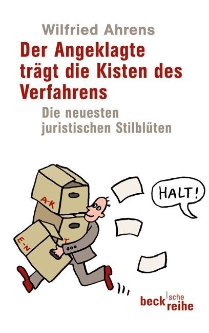 Der Angeklagte tragt die Kisten des Verfahrens (Paperback)