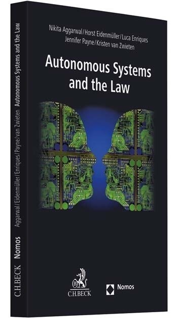 Autonomous Systems and the Law (Paperback)