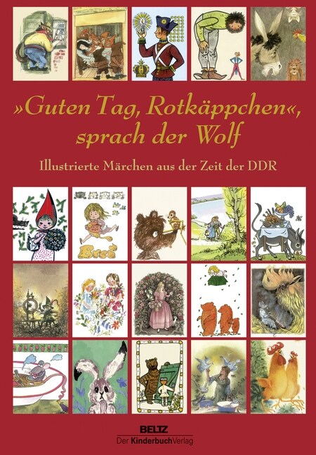 Guten Tag Rotkappchen, sprach der Wolf (Hardcover)