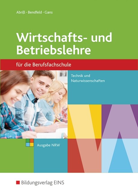 Wirtschafts- und Betriebslehre fur die Berufsfachschule, Ausgabe Nordrhein-Westfalen (Paperback)