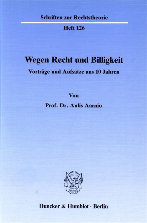 Wegen Recht Und Billigkeit: Vortrage Und Aufsatze Aus 1 Jahren (Paperback)