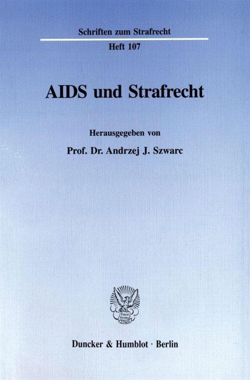 AIDS Und Strafrecht (Paperback)