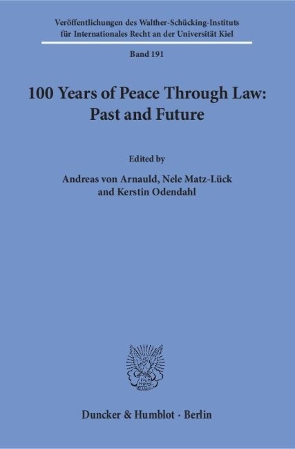 100 Years of Peace Through Law: Past and Future (Paperback)