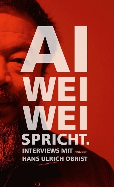 Ai Weiwei spricht (Hardcover)