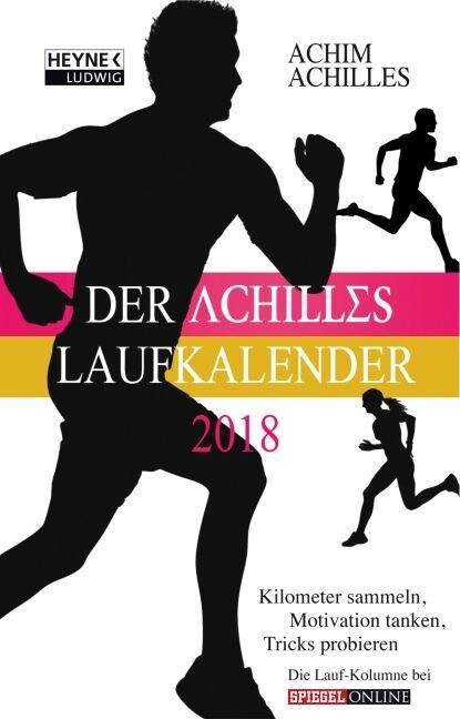 Der Achilles Laufkalender 2018 (Calendar)