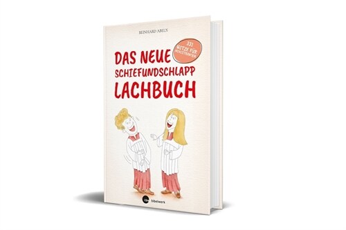 Das neue Schiefundschlapplachbuch (Hardcover)