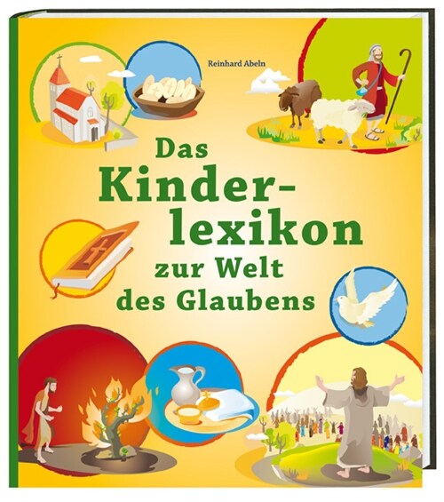Das Kinderlexikon zur Welt des Glaubens (Hardcover)