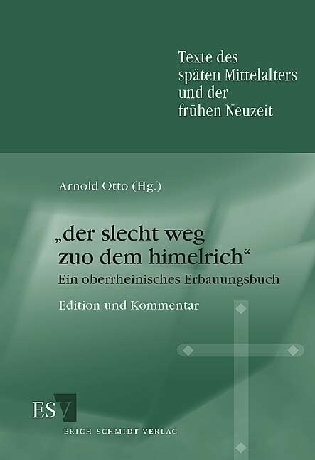 der slecht weg zuo dem himelrich (Paperback)