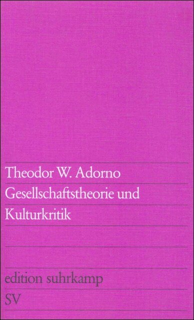 Gesellschaftstheorie und Kulturkritik (Paperback)