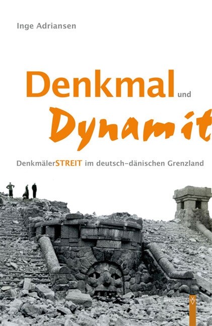 Denkmal und Dynamit (Hardcover)