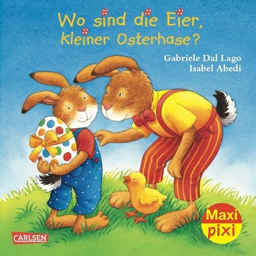 Maxi-Pixi Nr. 122: Wo sind die Eier, kleiner Osterhase？ (Paperback)