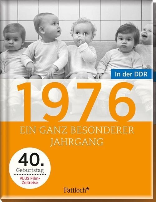 1976, Ein ganz besonderer Jahrgang in der DDR (Hardcover)