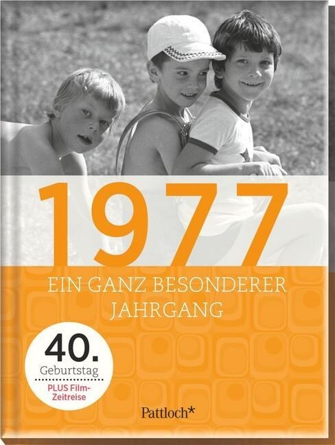 1977, Ein ganz besonderer Jahrgang (Hardcover)
